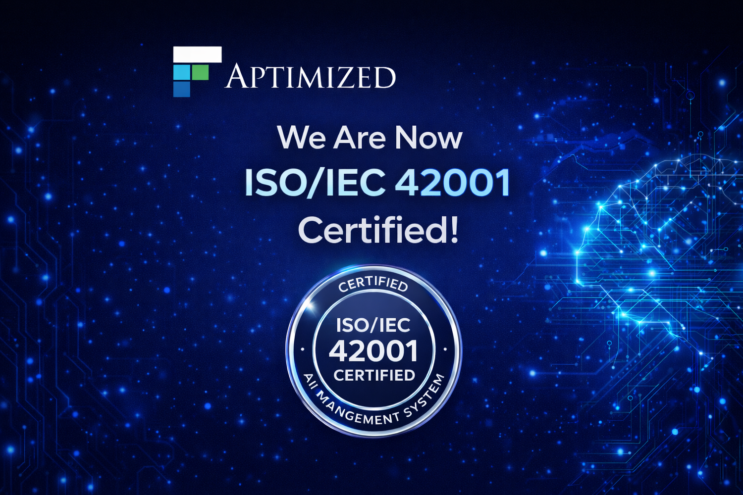 Aptimized Achieves ISO/IEC 42001 Certification for AI Management Systems